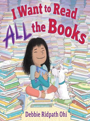 cover image of I Want to Read All the Books